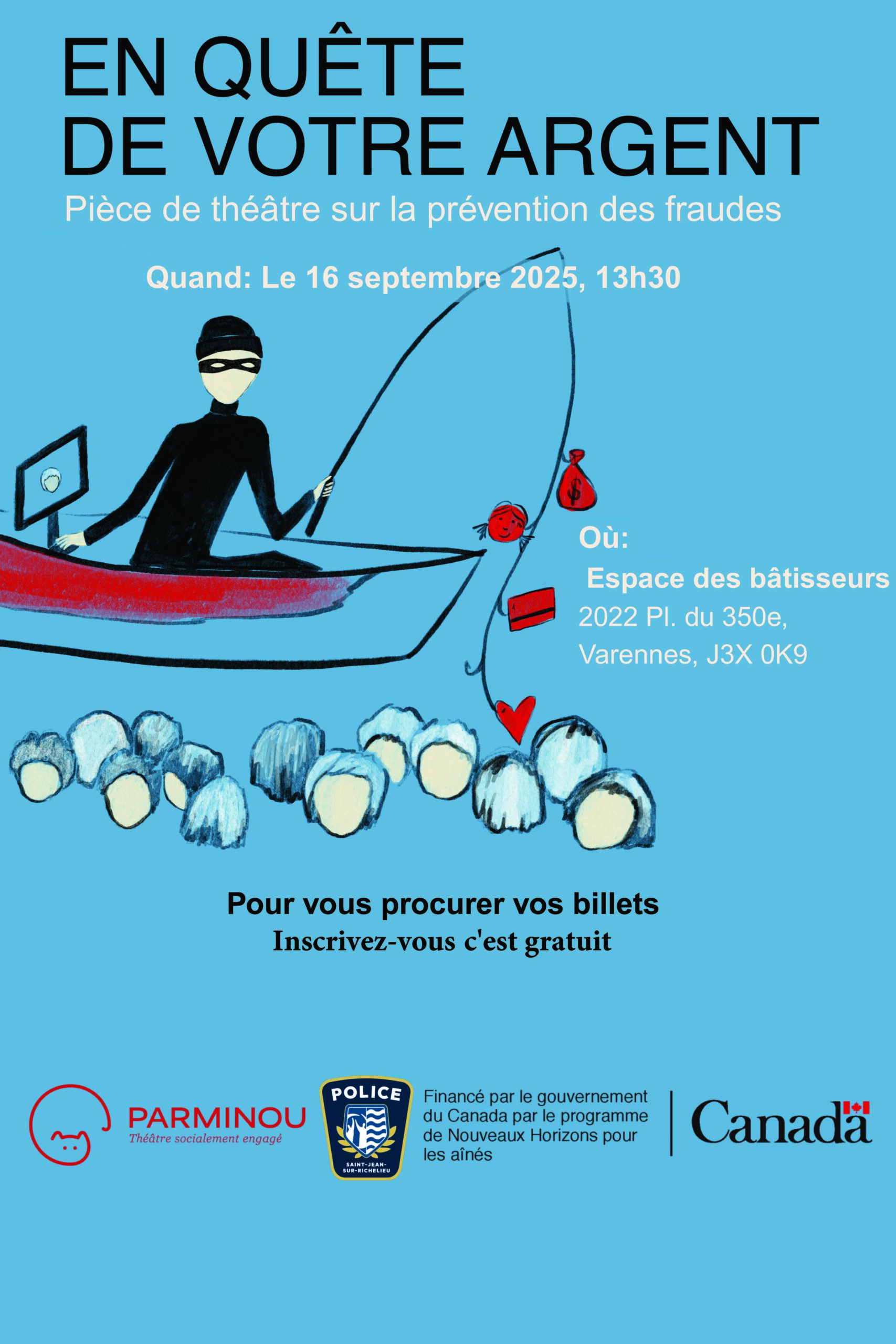Pièce de Théâtre -  En quête de votre argent